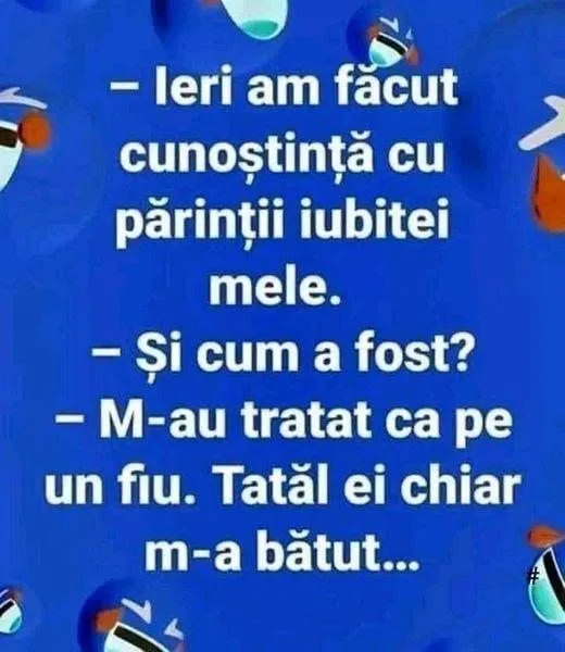 Ieri am făcut cunoștință cu părinții iubitei mele...