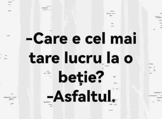 Care e cel mai tare lucru la o beție?