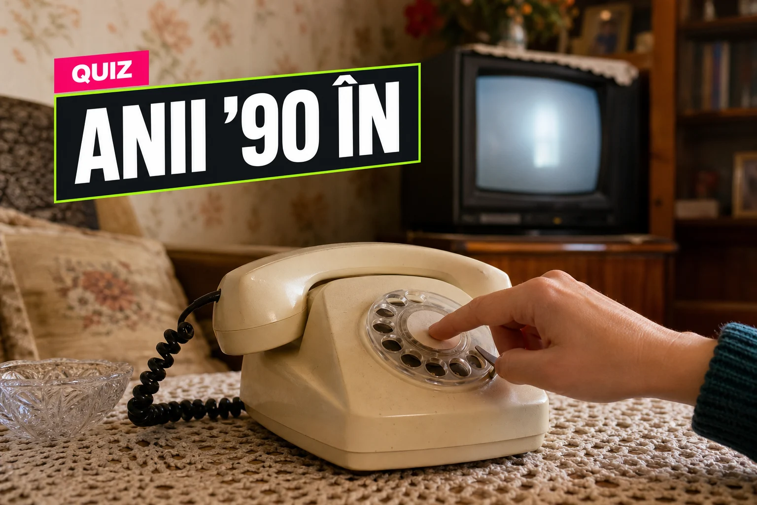 Anii ’90 în România – quiz: faci 7/10 dacă ții minte Telejurnalul și telefonul cu disc?