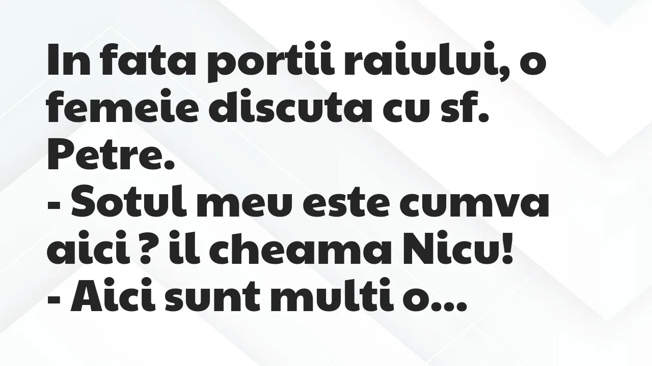 Banc: In fata portii raiului, o femeie discuta cu sf. Petre…