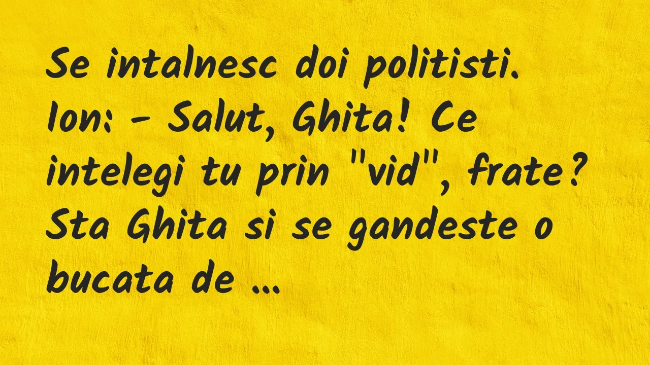 Banc: Se intalnesc doi politisti…