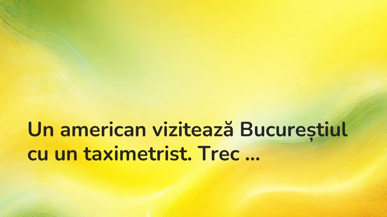 Banc: Taximetristul nervos