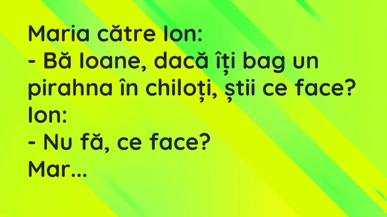Bancuri: Maria către Ion…