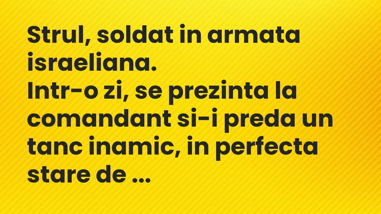Bancuri: Strul, soldat in armata israeliana…