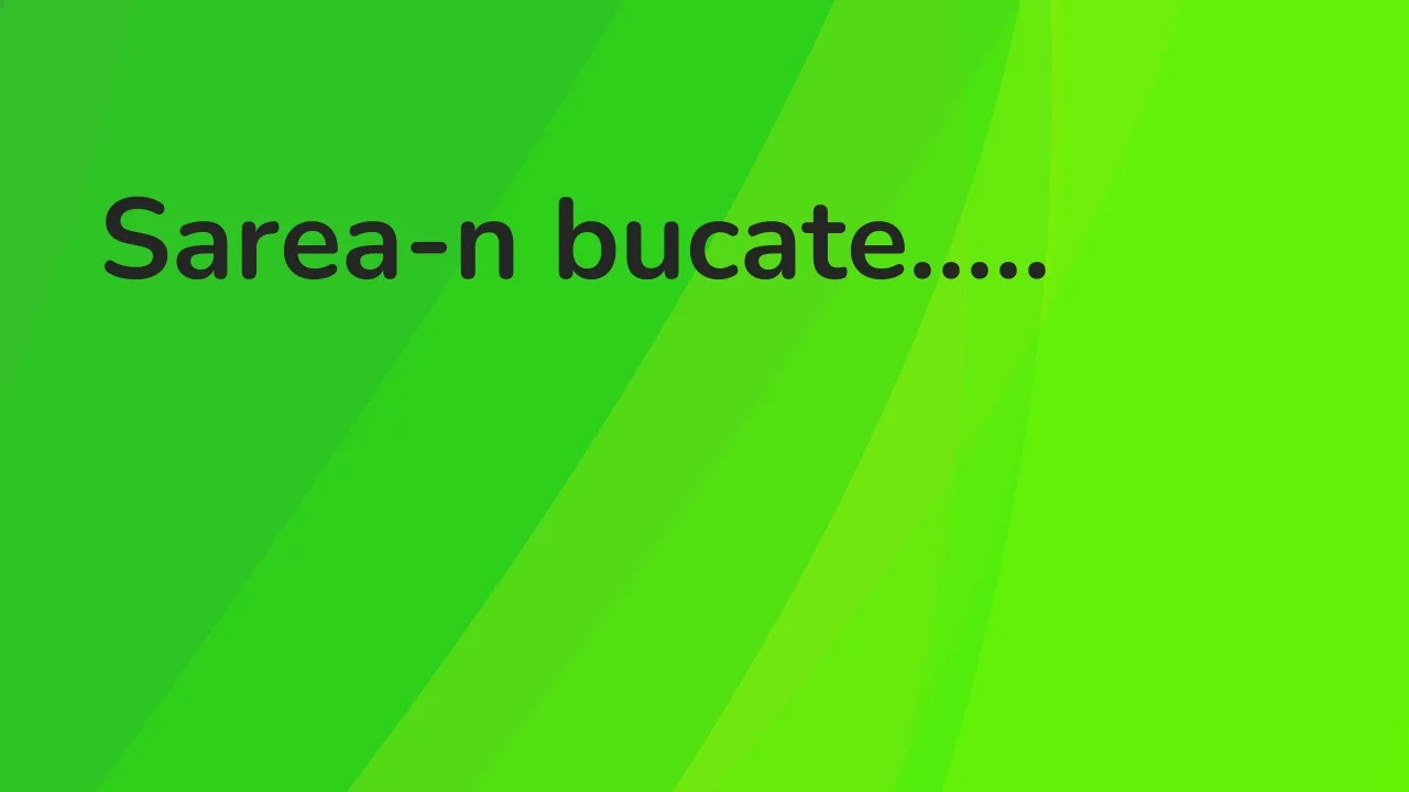 Sarea-n bucate