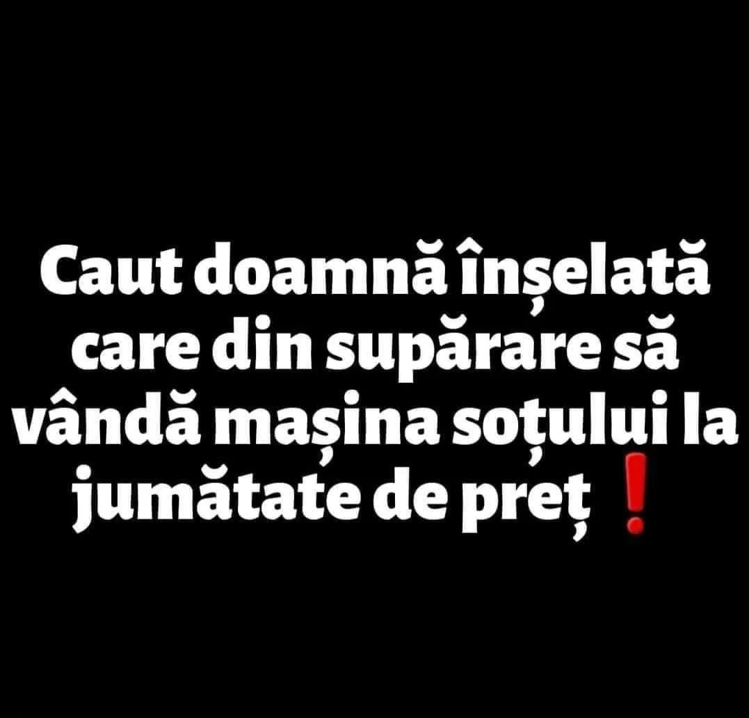 Caut doamnă înșelată...