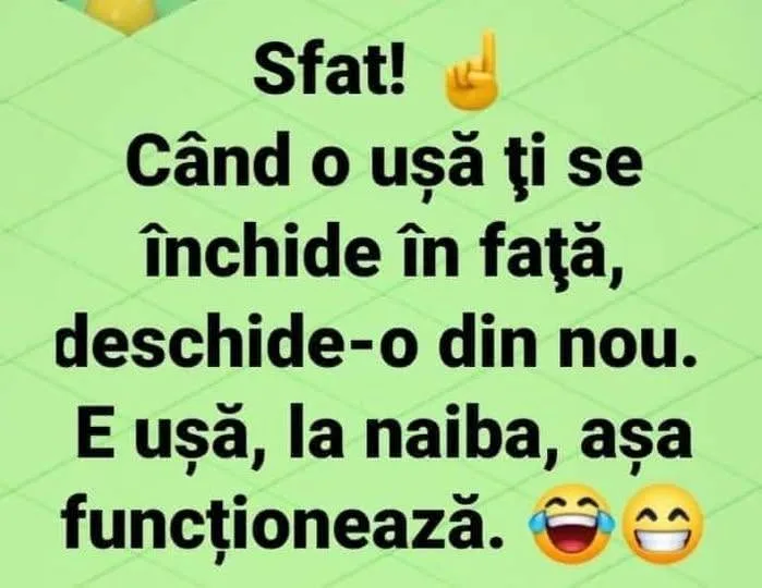Sfat! Când o ușă ți se închide în față...