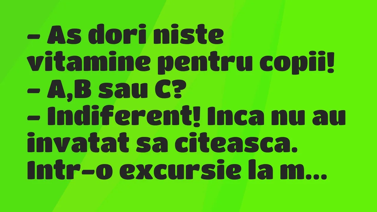 Banc: As dori niste vitamine pentru copii…