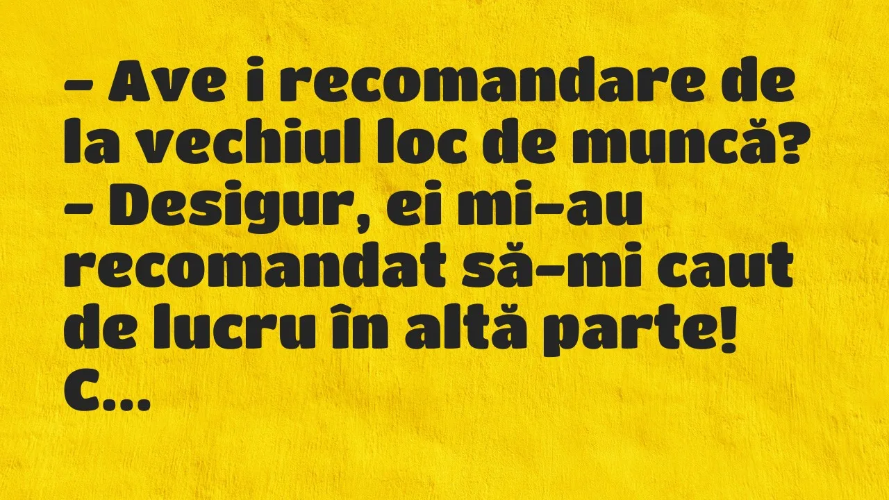 Banc: Aveți recomandare de la vechiul loc de muncă?