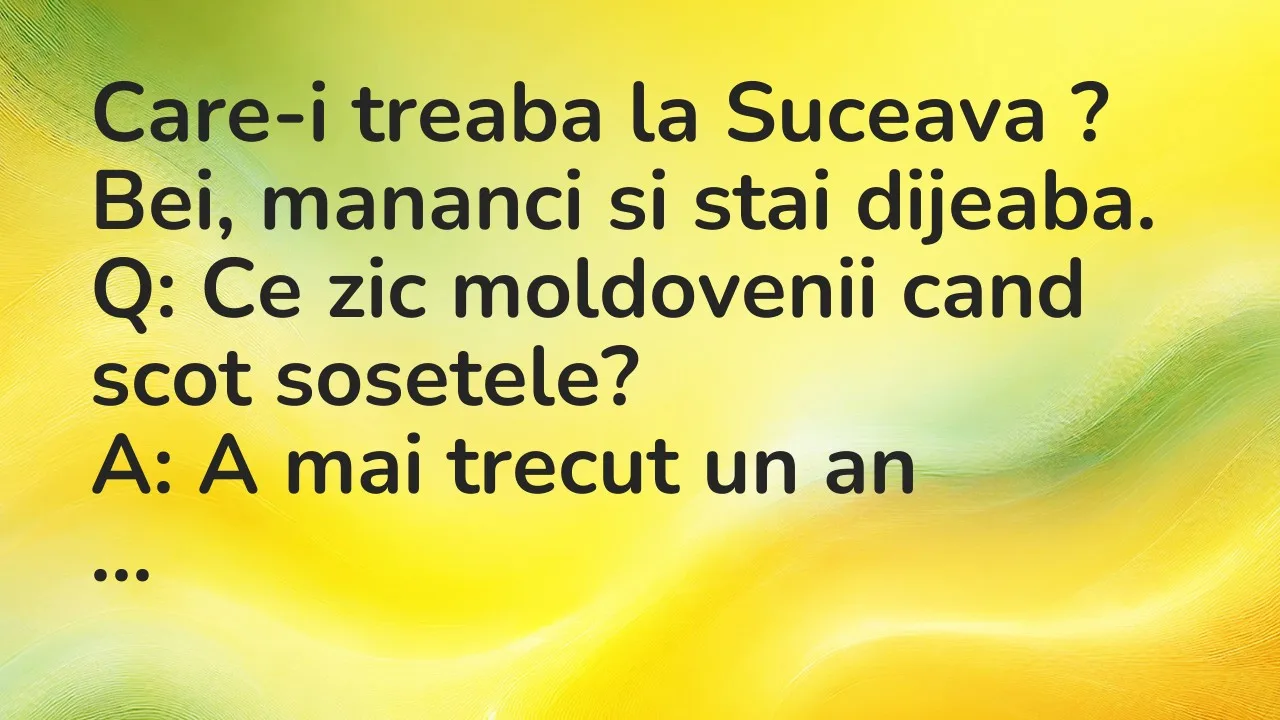 Banc: Care-i treaba la Suceava…
