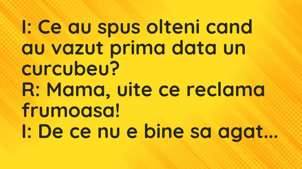 Banc: I: Ce au spus olteni cand au vazut prima data un curcubeu?