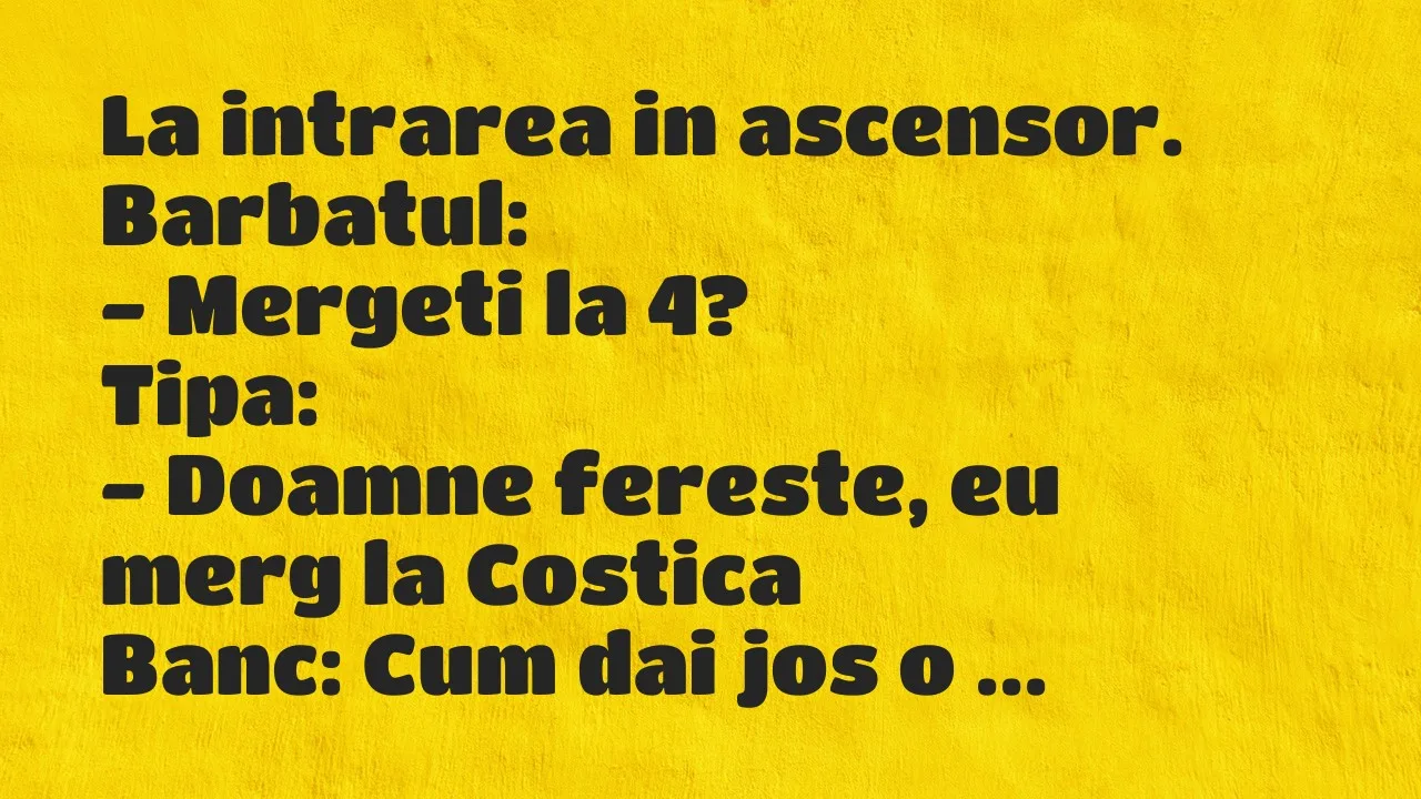 Banc: La intrarea in ascensor…