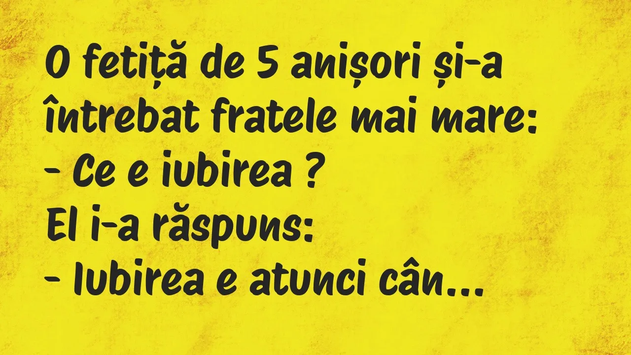 Banc: O fetiță de 5 anișori și-a întrebat fratele mai mare…