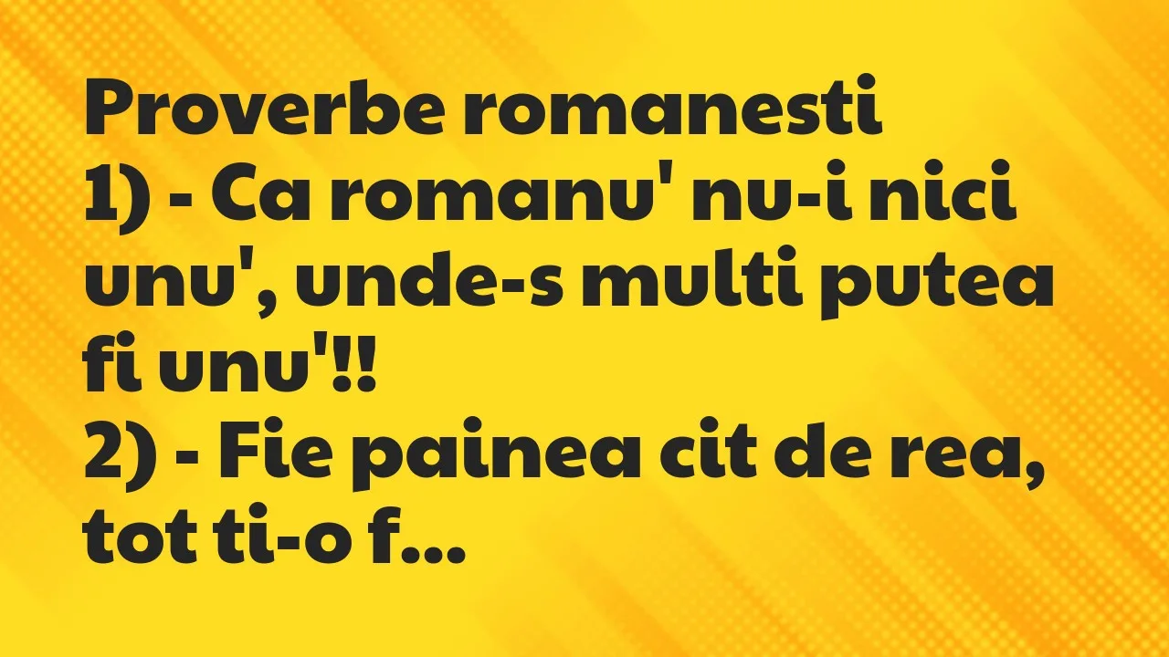 Banc: Proverbe romanesti…
