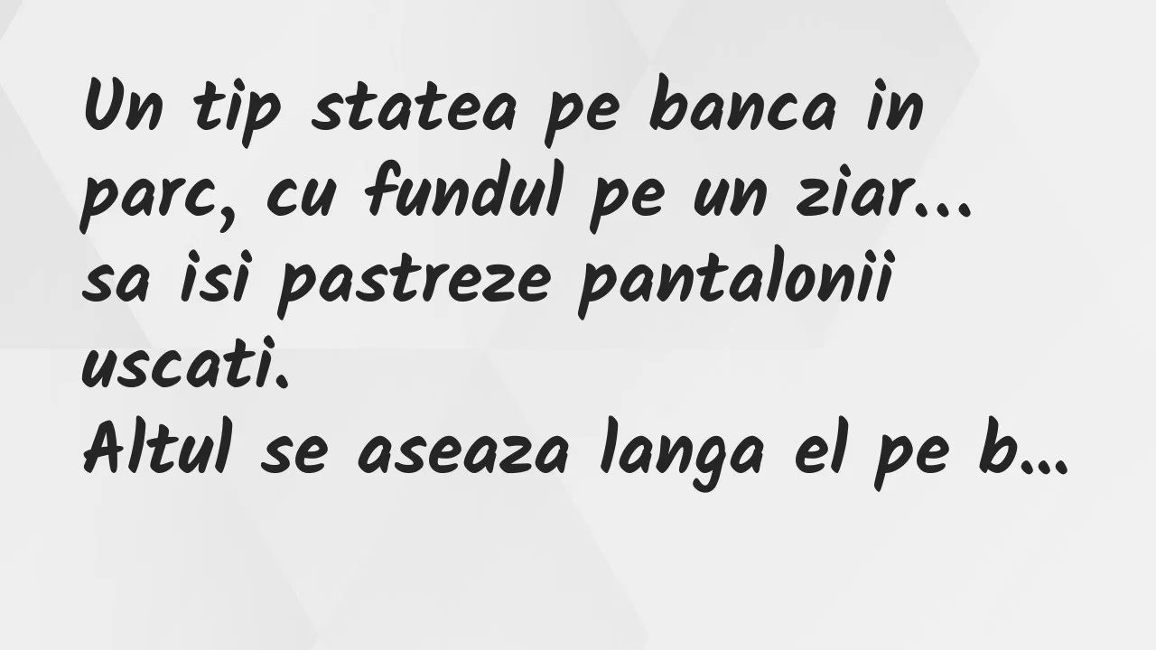 Banc: Un tip statea pe banca in parc, cu fundul pe un ziar, sa isi pastreze…
