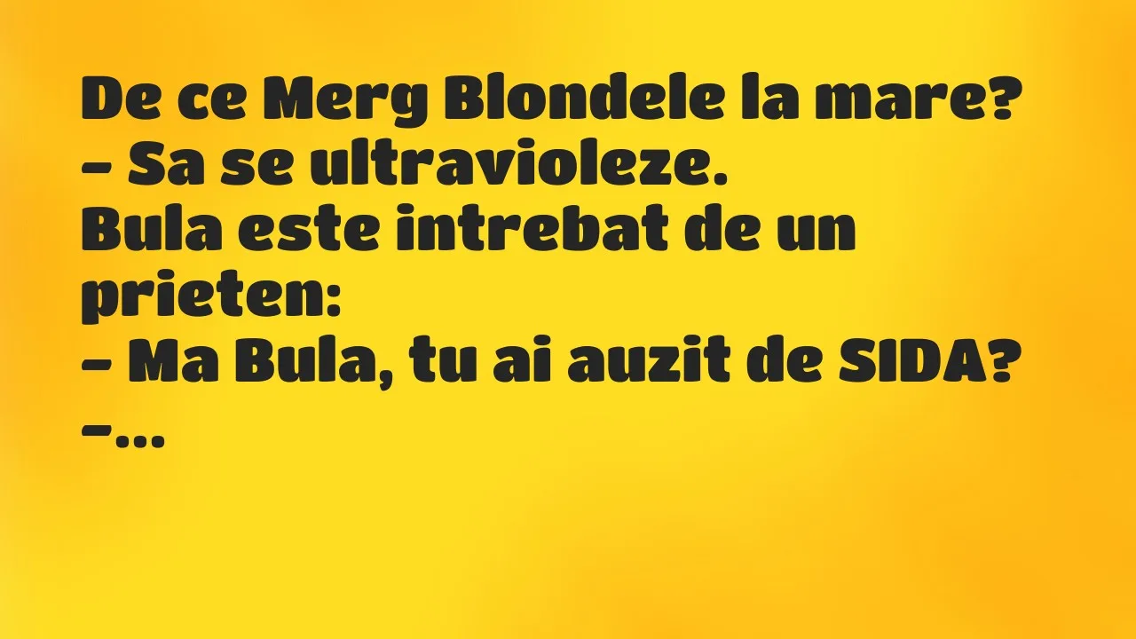 Bancuri: De ce Merg Blondele la mare?