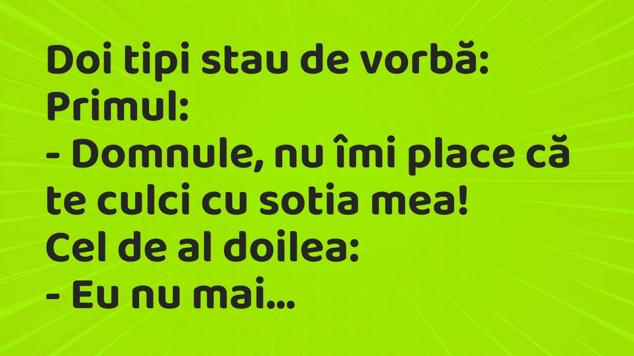 Bancuri: Doi tipi stau de vorbă…