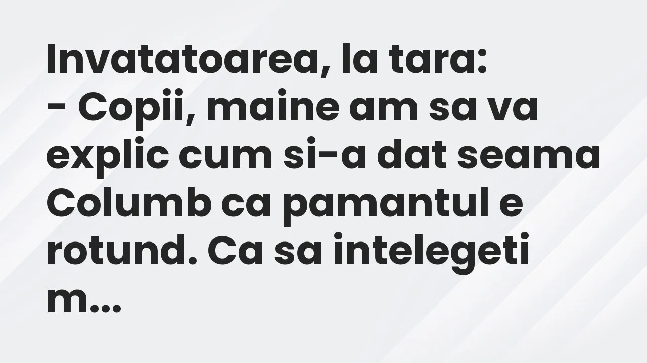 Bancuri: Invatatoarea, la tara…