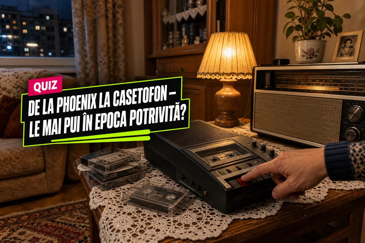 Quiz: de la Phoenix la casetofon — le mai pui în epoca potrivită?