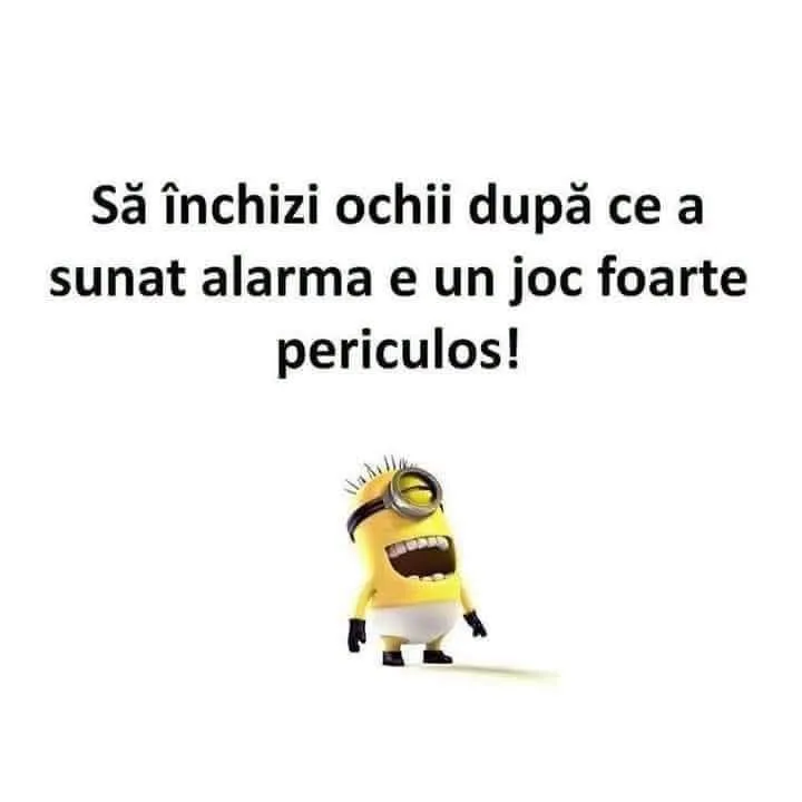 Să închizi ochii după ce a sunat alarma e un joc foarte periculos!