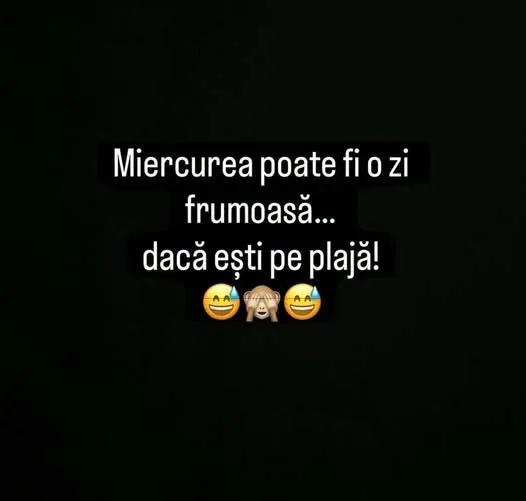 Miercurea poate fi o zi frumoasă... dacă ești pe plajă!