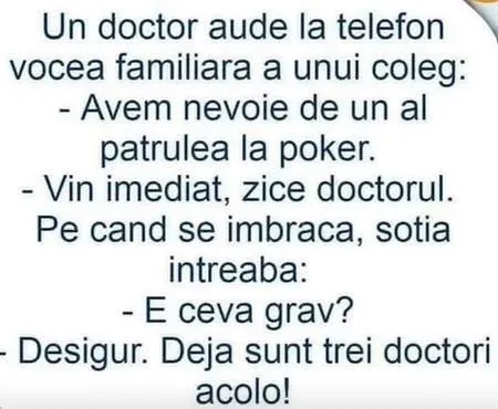 Un doctor aude la telefon vocea familiala a unui coleg...