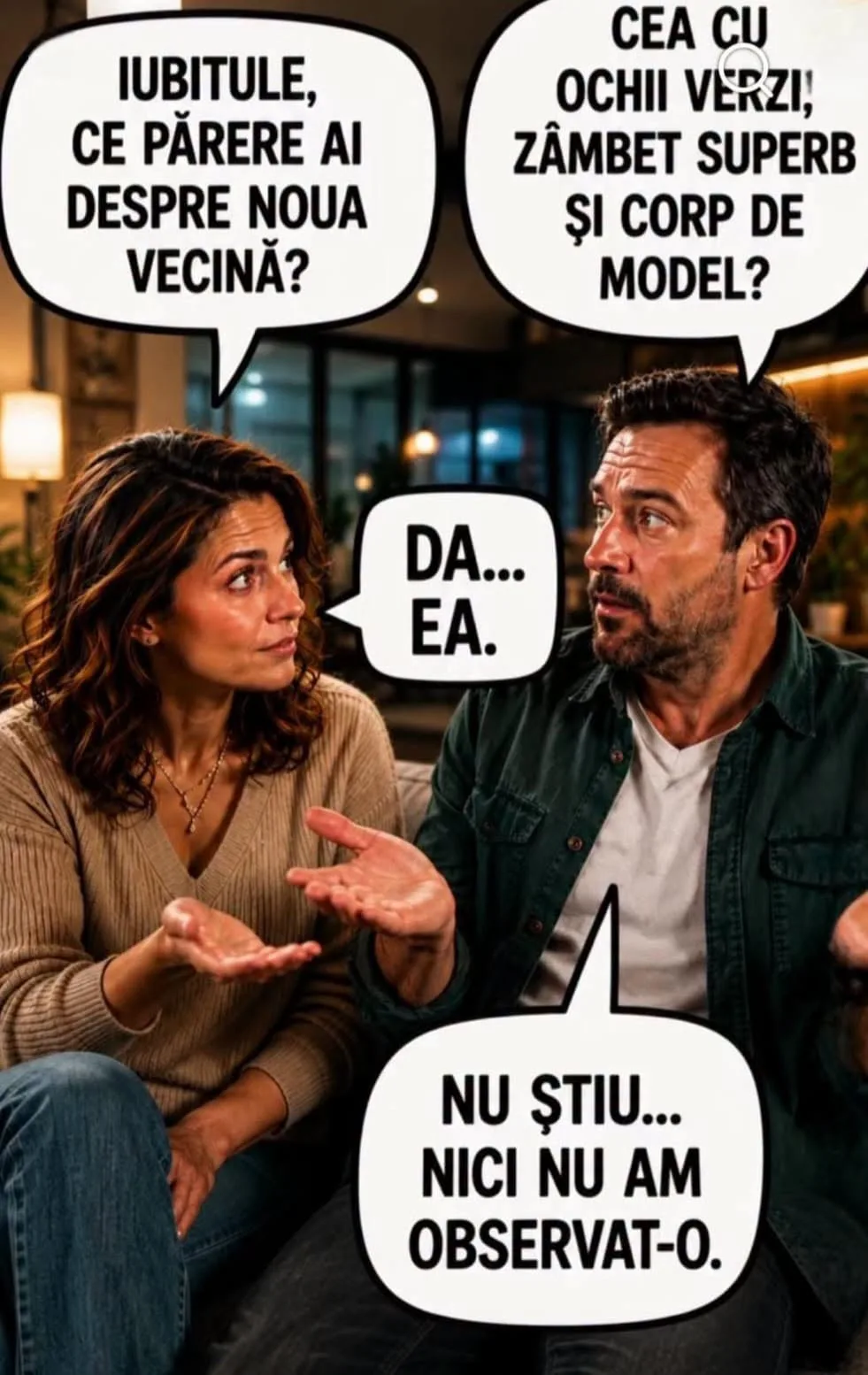 Iubitul(e), ce părere ai despre noua vecină?
