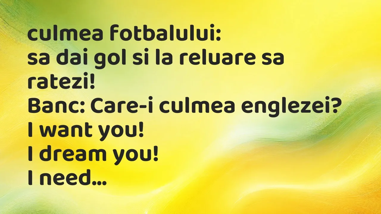 Banc: culmea fotbalului…