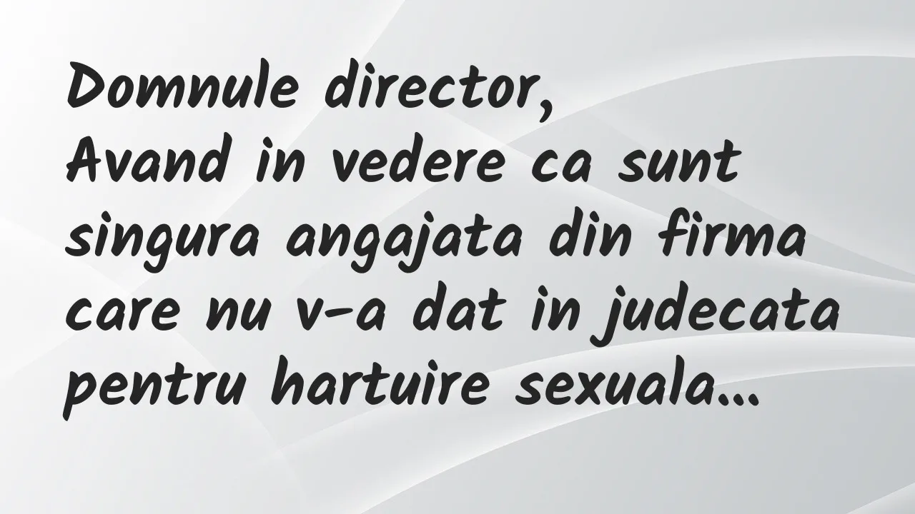 Banc: Domnule director…