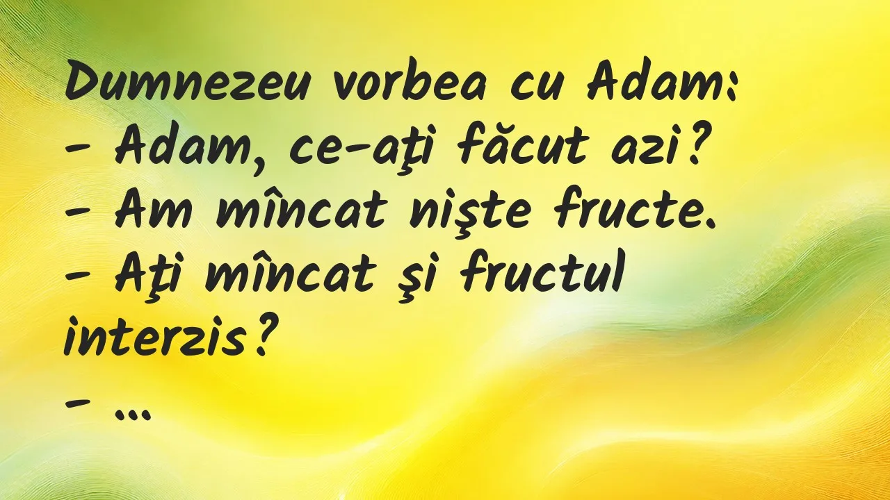 Banc: Dumnezeu vorbea cu Adam…