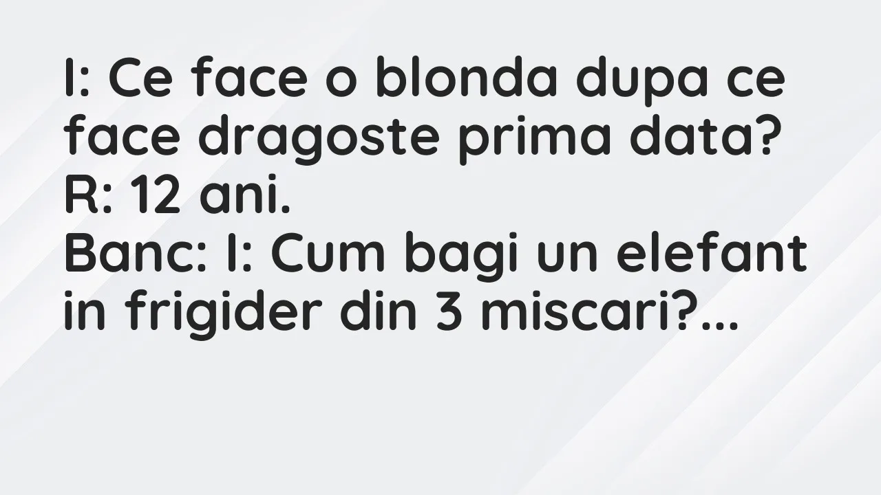 Banc: I: Ce face o blonda dupa ce face dragoste prima data?