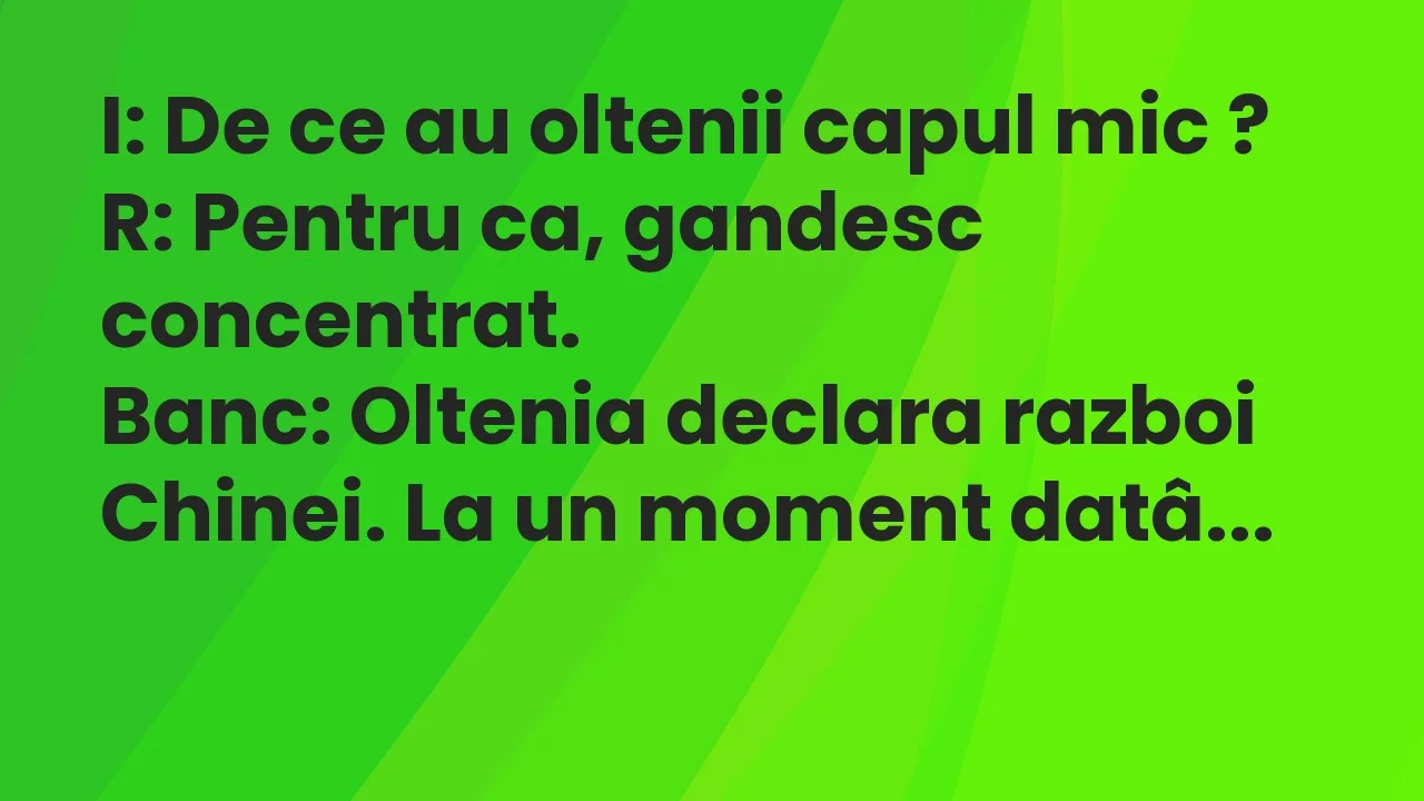 Banc: I: De ce au oltenii capul mic…