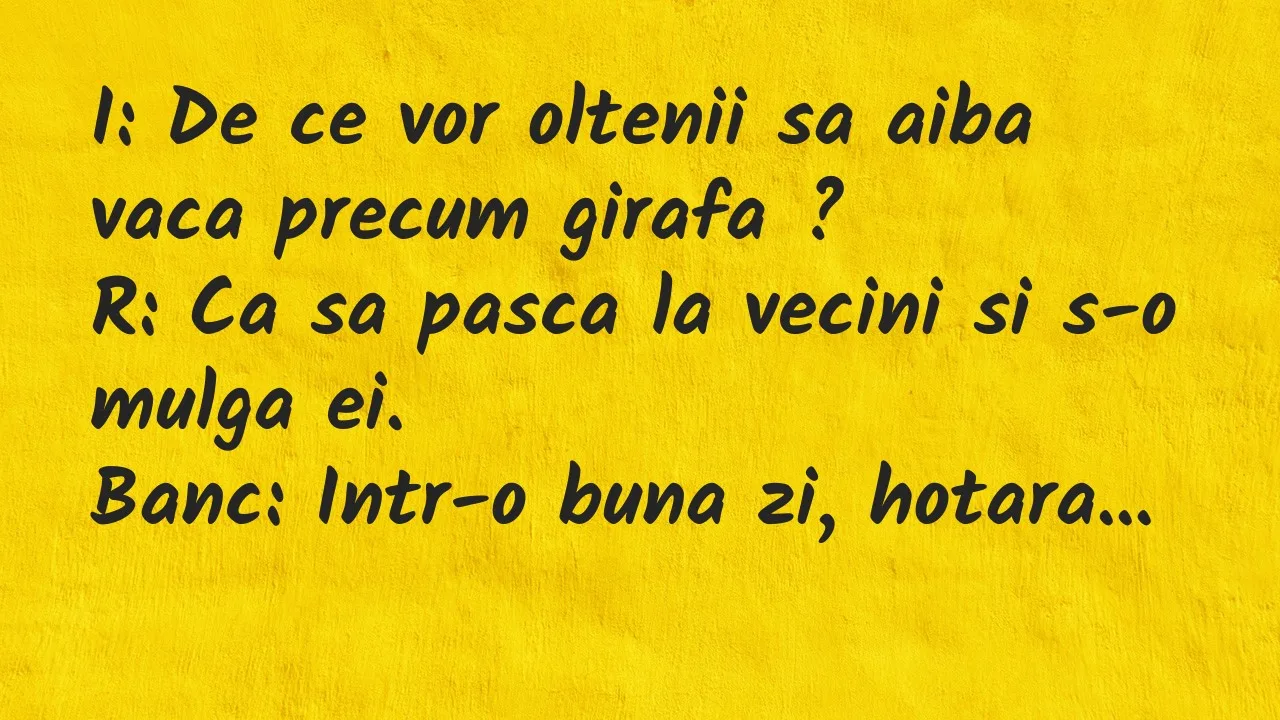 Banc: I: De ce vor oltenii sa aiba vaca precum girafa…