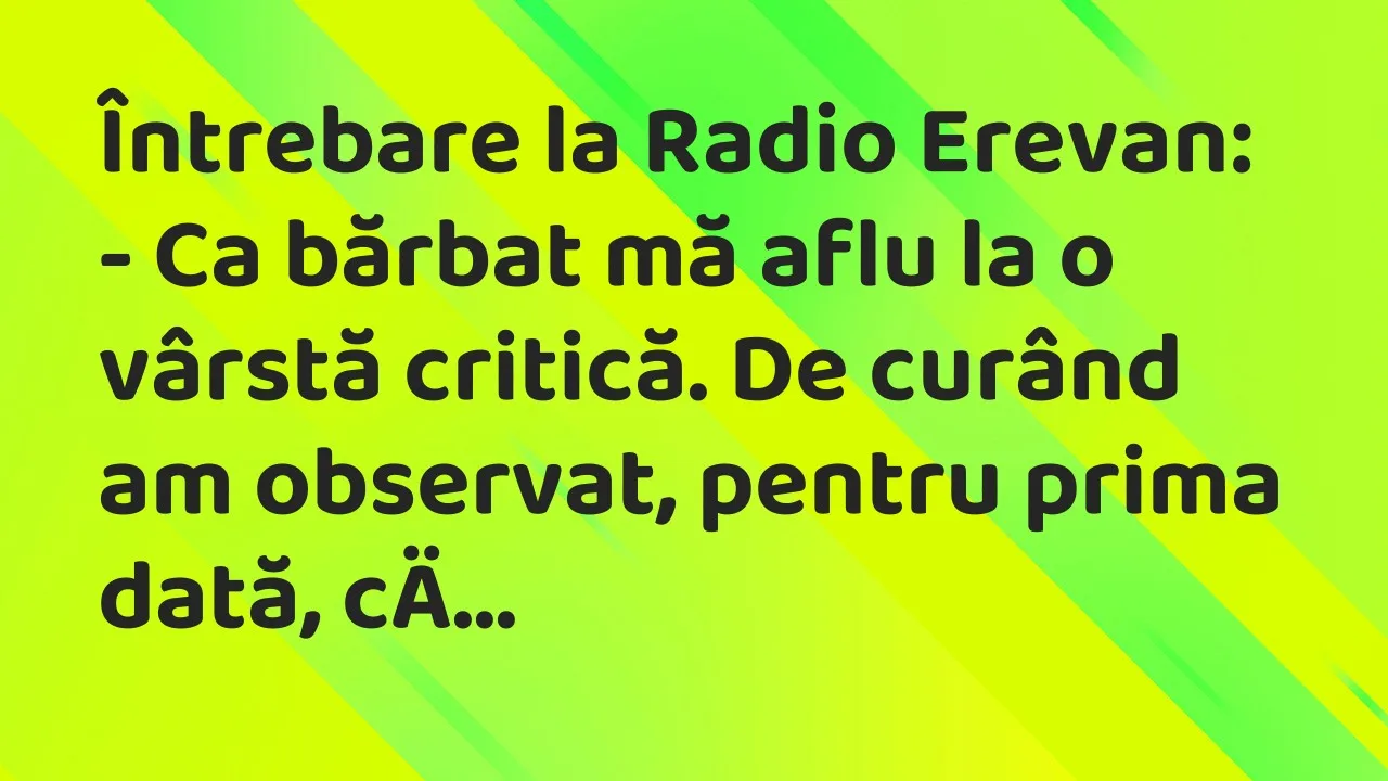Banc: Întrebare la Radio Erevan…
