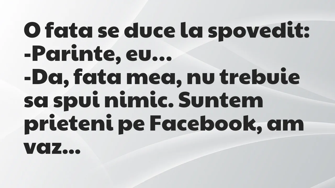 Banc: O fata se duce la spovedit…