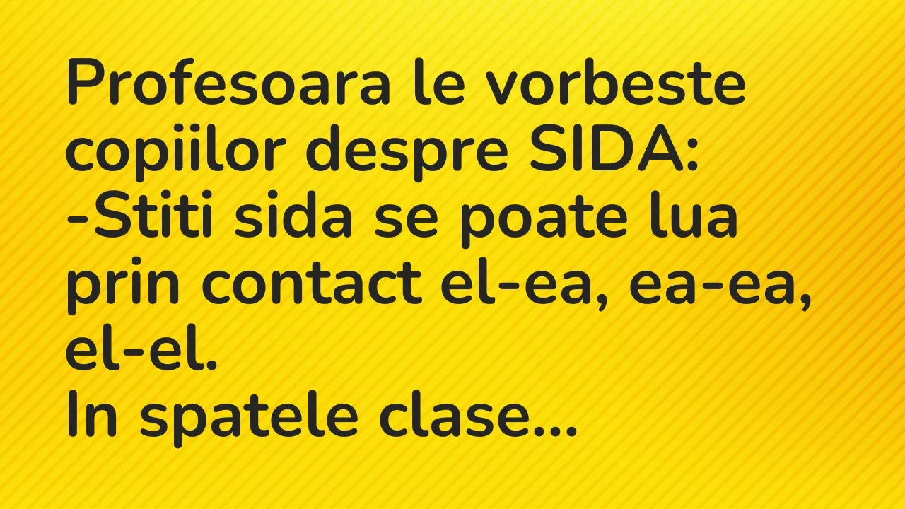 Banc: Profesoara le vorbeste copiilor despre SIDA…