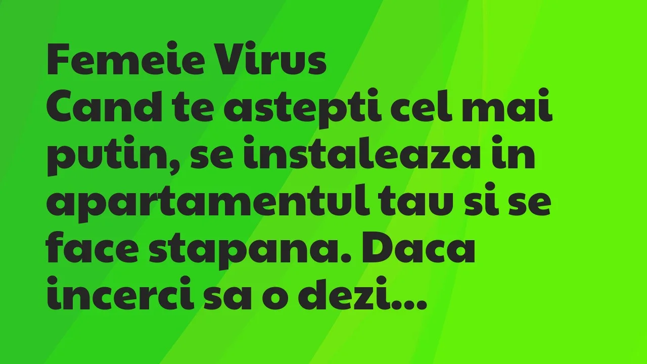 Bancuri: Femeie Virus…