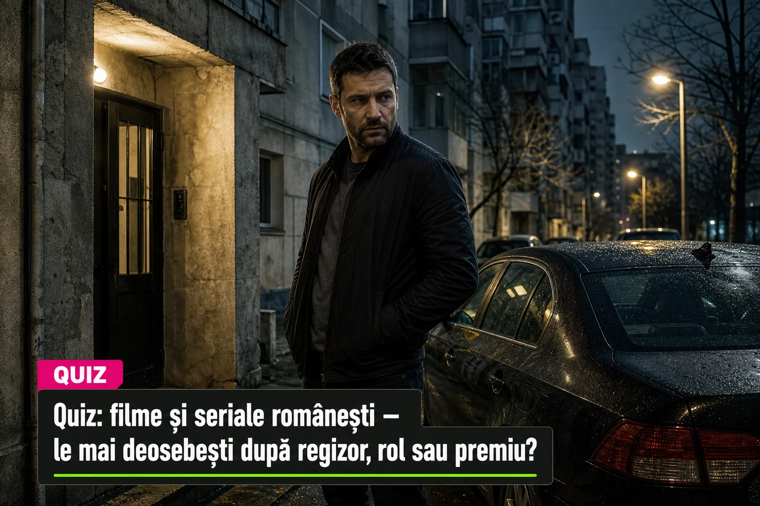 Quiz: filme și seriale românești — le mai deosebești după regizor, rol sau premiu?