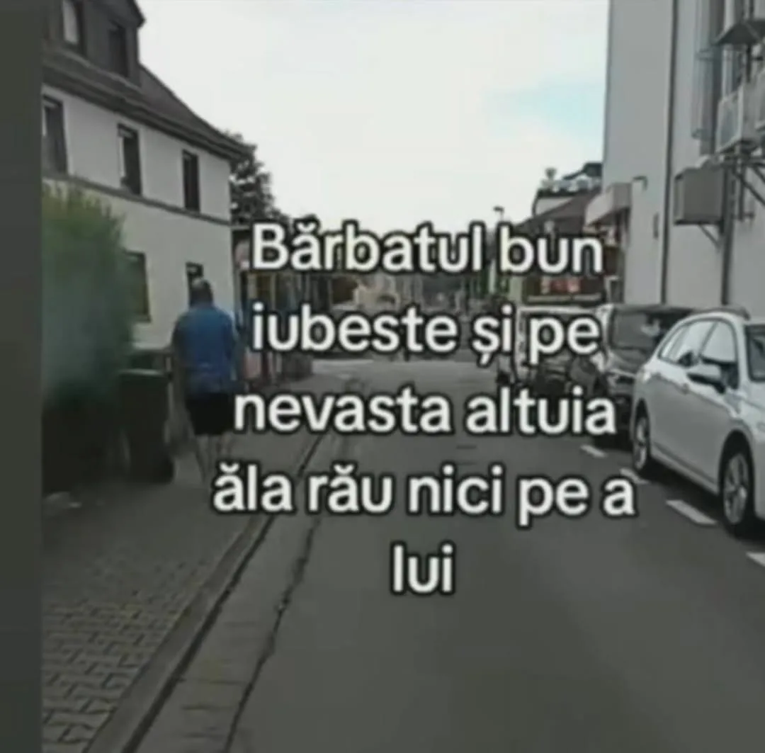 Bărbatul bun iubește și pe nevasta altuia...