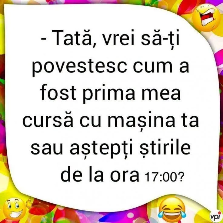 Tată, vrei să-ți povestesc cum a fost prima mea cursă cu mașina ta?
