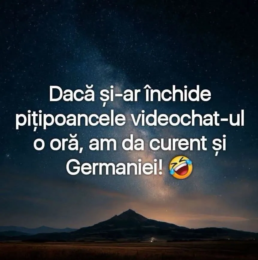 Dacă și-ar închide pițiipoancele videochat-ul o oră...