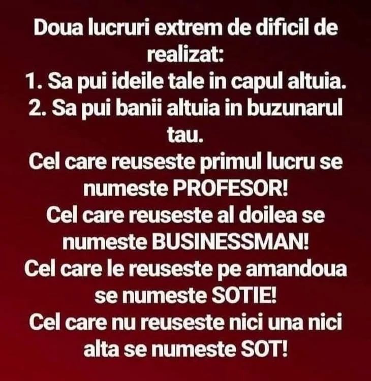 Doua lucruri extrem de dificil de realizat...