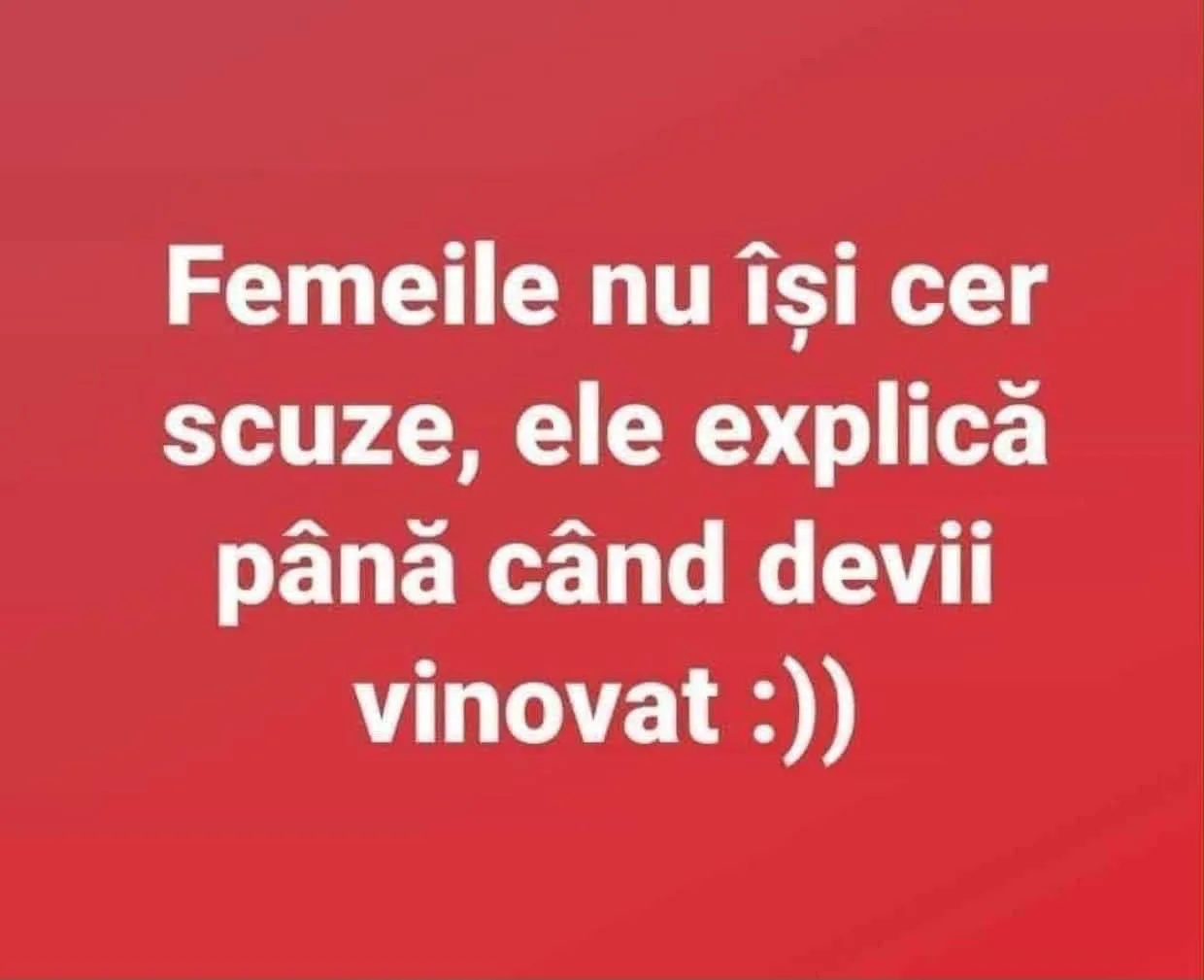 Femeile nu își cer scuze...