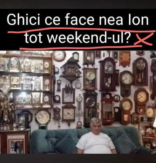 Ghici ce face nea Ion tot weekend-ul?
