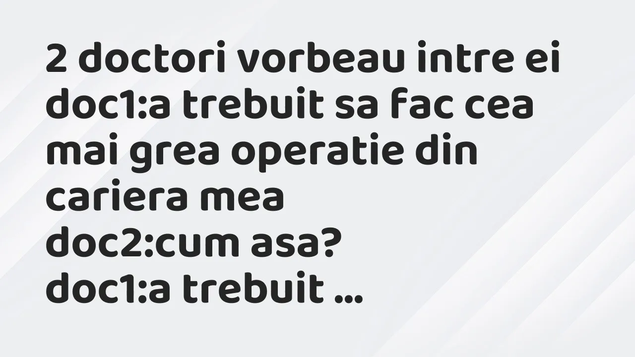 Banc: 2 doctori vorbeau intre ei…