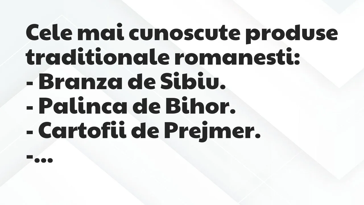 Banc: Cele mai cunoscute produse traditionale romanesti…