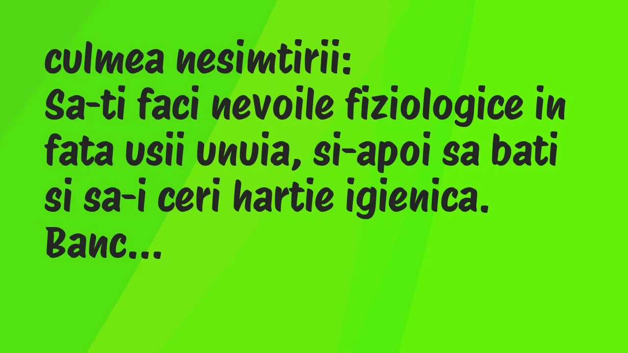 Banc: culmea nesimtirii…
