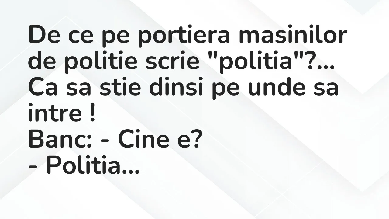 Banc: De ce pe portiera masinilor de politie scrie “politia”?