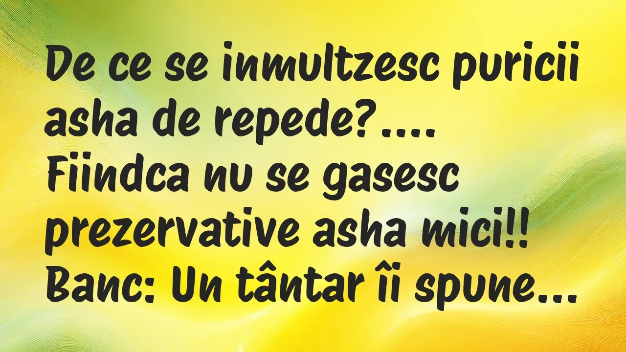 Banc: De ce se inmultzesc puricii asha de repede…