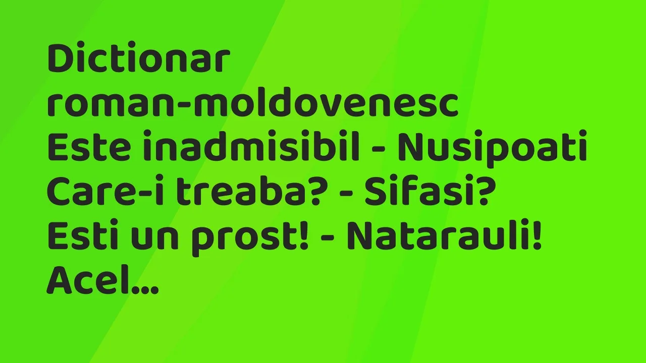Banc: Dictionar roman-moldovenesc…